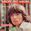 VALERIO / Amore Mio Amore / Country Love (7inch)
